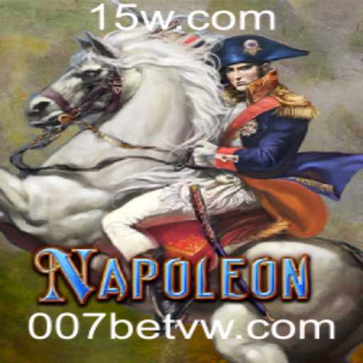 Descubra o Empolgante Jogo Napoleon e Sua Atração no 007bet