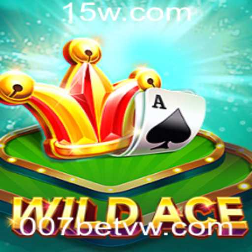 WildAce e 007bet: Explorando o Novo Fenômeno dos Jogos de Azar